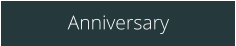 Anniversary