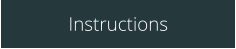 Instructions